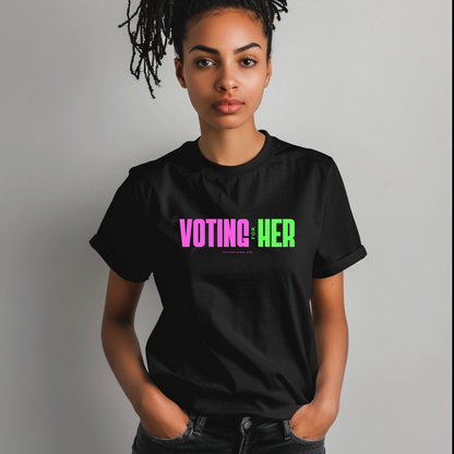 Limited Edition: Voting for Her T-Shirt